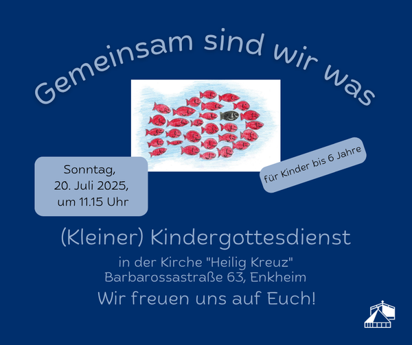 Kleiner Kindergottesdienst - kath. Kirche Hl. Kreuz, Bergen-Enkheim